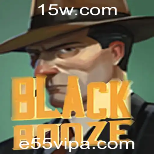 e55 vip - Descubra BlackBooze: O Jogo de Estratégia com e55 vip