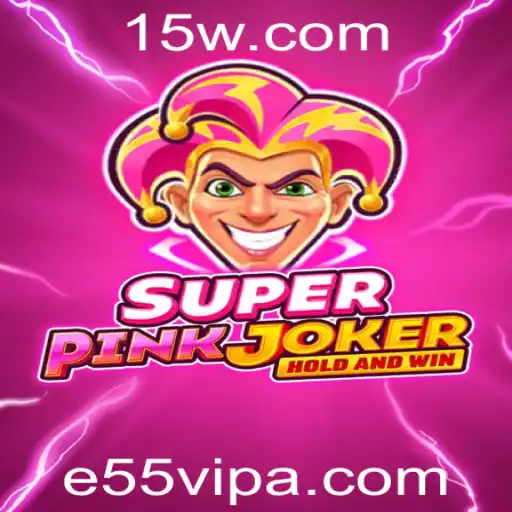 e55 vip - Explorando SuperPinkJoker: O Novo Fenômeno dos Jogos